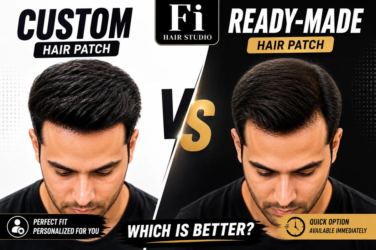 Custom Hair Patch vs Ready-Made Hair Patch: Which Is Better for Men?