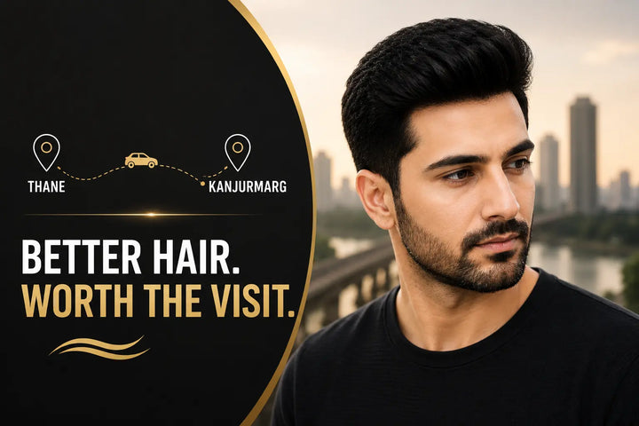 Why People from Thane Visit Kanjurmarg for Hair Patch Services